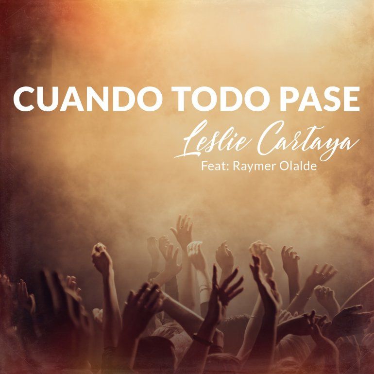 Portada del nuevo tema de Leslie Cartaya, Cuando todo pase.