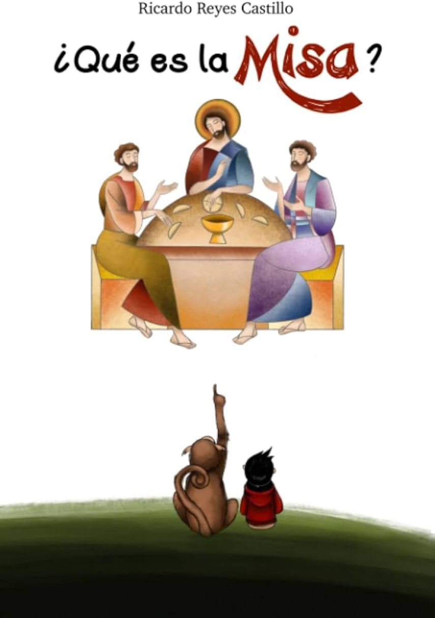 Portada del libro ¿Qué es la Misa?, del padre Ricardo Reyes Castillo.