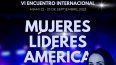 VI Encuentro Internacional Mujeres Líderes América.