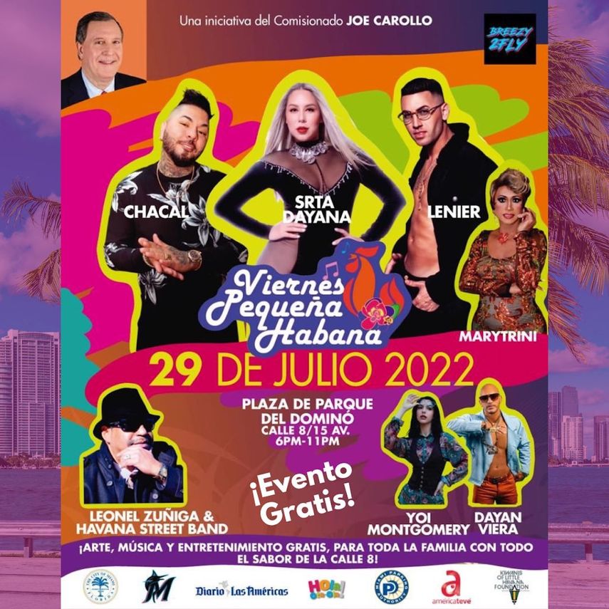 Cartel del Viernes Pequeña Habana de este 29 de julio.&nbsp;