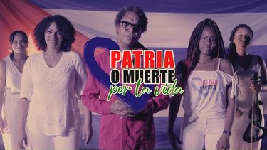 Imagen de Patria o Muerte por la Vida.