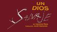 Afiche promocional de la pieza Un dios salvaje, dirigida por Larry Villanueva, con funciones del 20 al 22 de abril en el Teatro Manuel Artime, en Miami.&nbsp;