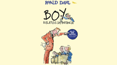 Portada del libro Boy. Relatos de infancia (Penguin Random House), de Roald Dahl.
