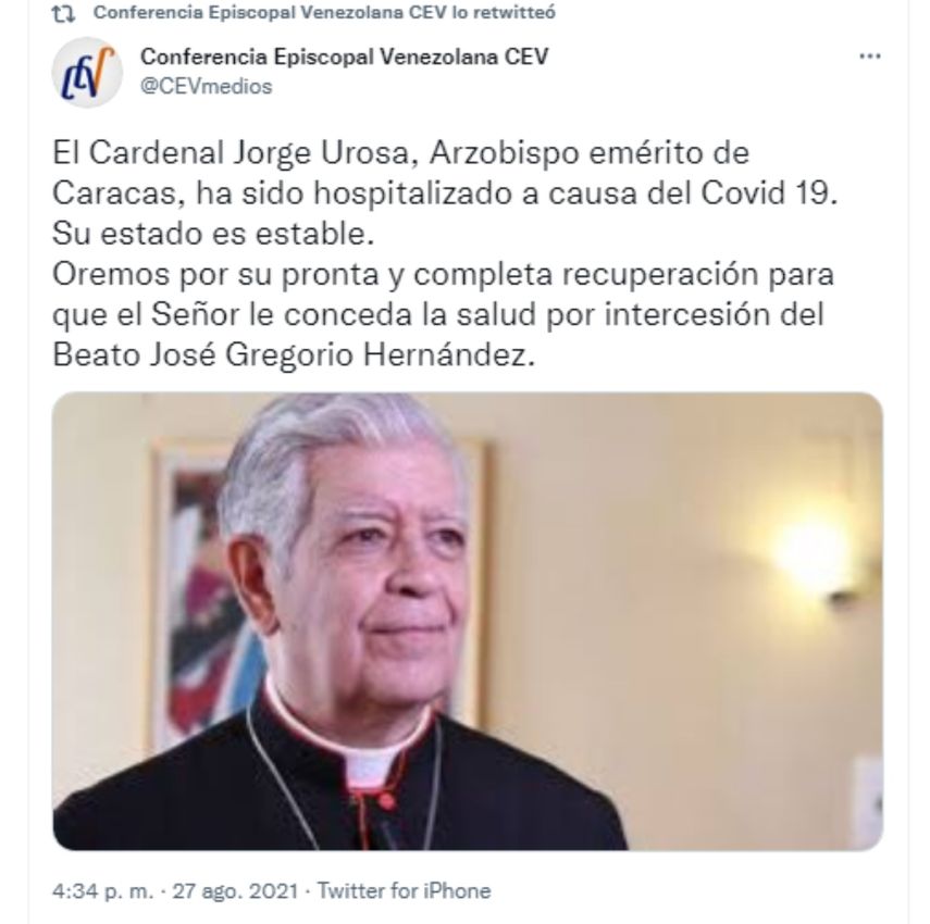 Captura de pantalla del mensaje difundido en las redes sociales por la Conferencia Episcopal Venezolana, informando sobre el estado de salud del cardenal y arzobispo emérito, Jorge Urosa Savino.&nbsp;