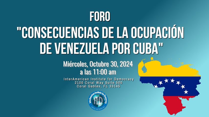 Foro: Consecuencias de la ocupación de Venezuela por Cuba