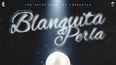 El artista urbano El Jordan 23 presenta el tema Blanquita perla.