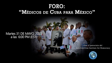 Foro Médicos de Cuba para México.