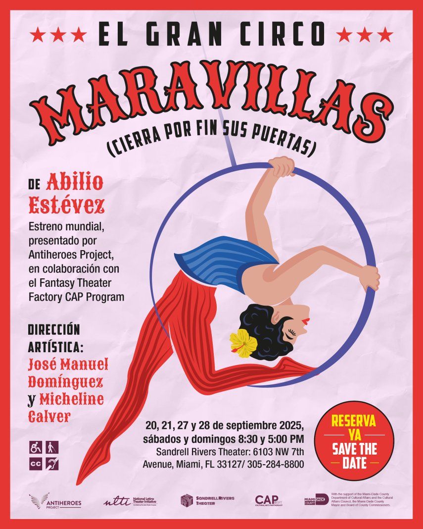 Antiheroes Project anuncia el estreno mundial de El Gran Circo Maravillas cierra por fin sus puertas.
