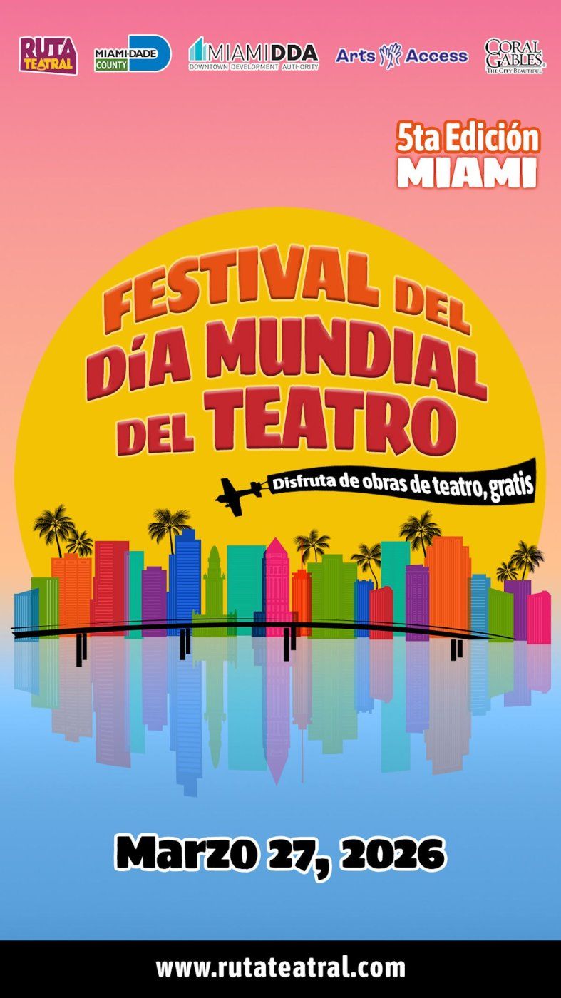 Póster promocional del festival World Theater Day Miami.&nbsp;