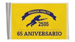 Brigada 2506 - 65 Aniversario