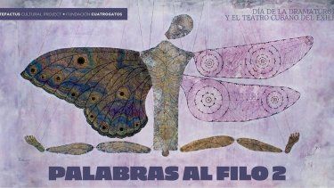 Día de la Dramaturgia y el Teatro Cubano en el Exilio, 2024.&nbsp;