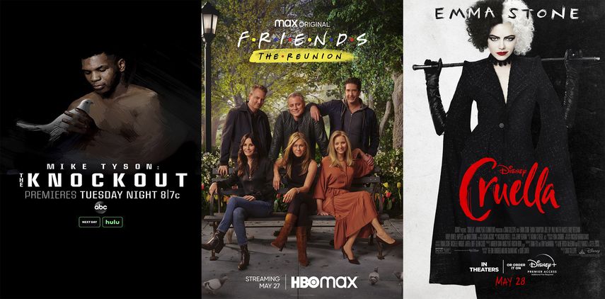 En esta combinación de fotografías de arte promocional, de izquierda a derecha, Mike Tyson: The Knockout un documental de dos partes que se estrena el mertes en ABC, Friends: The Reunion de HBO Max que se estrena el 27 de mayo y Cruella una película disponible para rentar en Disney+ el viernes.&nbsp;