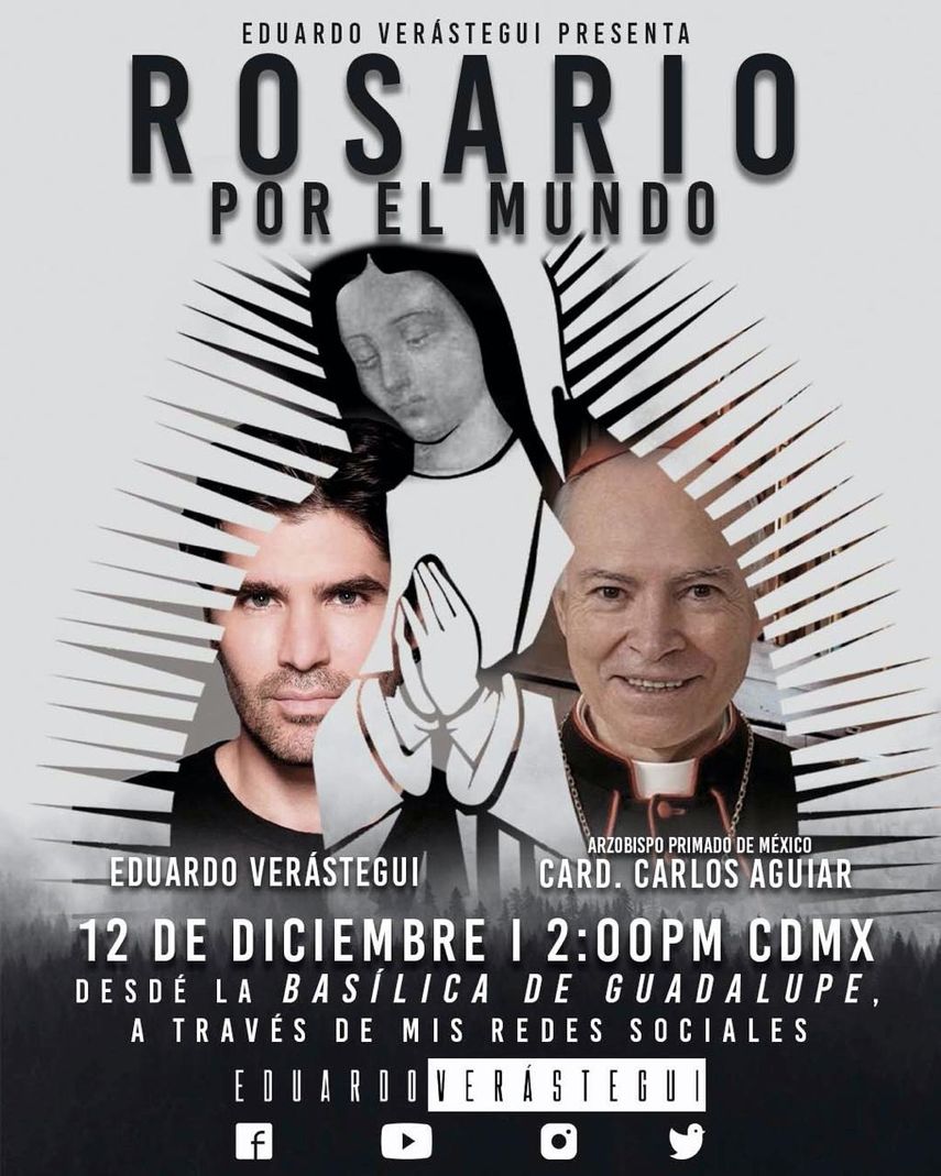El activista de derechos humanos mexicano Eduardo Verástegui rezará el Rosario por el mundo con el Cardenal Aguiar desde la Basílica de Guadalupe