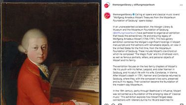 La exhibición Wolfgang Amadeus Mozart: Tesoros de la Fundación Mozarteum de Salzburgo.