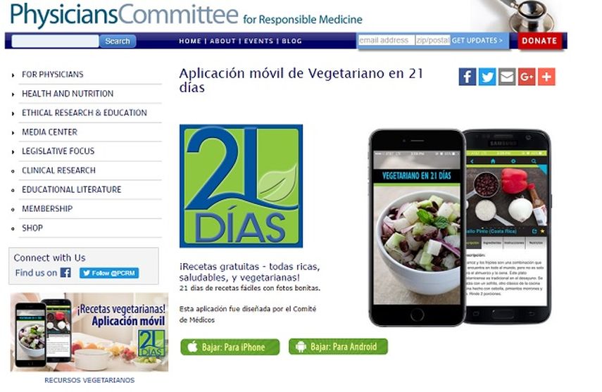  Vegetariano en 21 días una aplicación que fue inspirada en el programa de nutrición internacional del mismo nombre que ha sido utilizado por miles de personas para mejorar su salud y reducir el riesgo de enfermedades crónicas, informó el PCRM en un