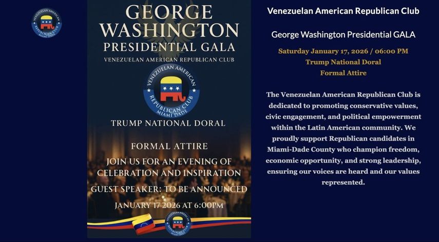 El Venezuelan American Republican Club confirmó la celebración de la George Washington Presidential Gala el 17 de enero de 2026 en el Trump National Doral.