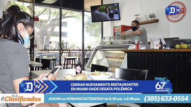 decision de cerrar nuevamente restaurantes en miami-dade desata polemica