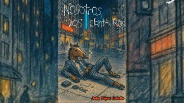 Portada del libro Nosotros, los centauros, de Julio Túpac Cabello.