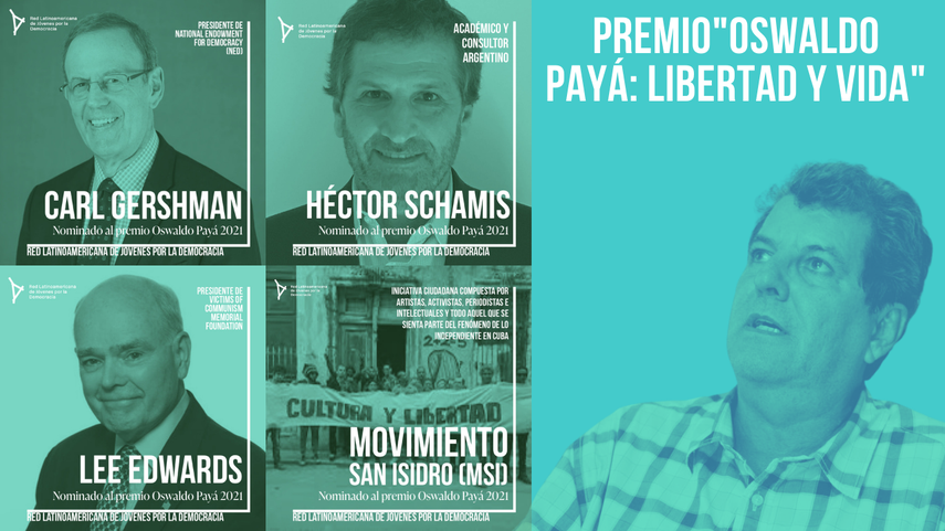 Anuncian nominados al PremioOswaldo Payá: Libertad y Vida