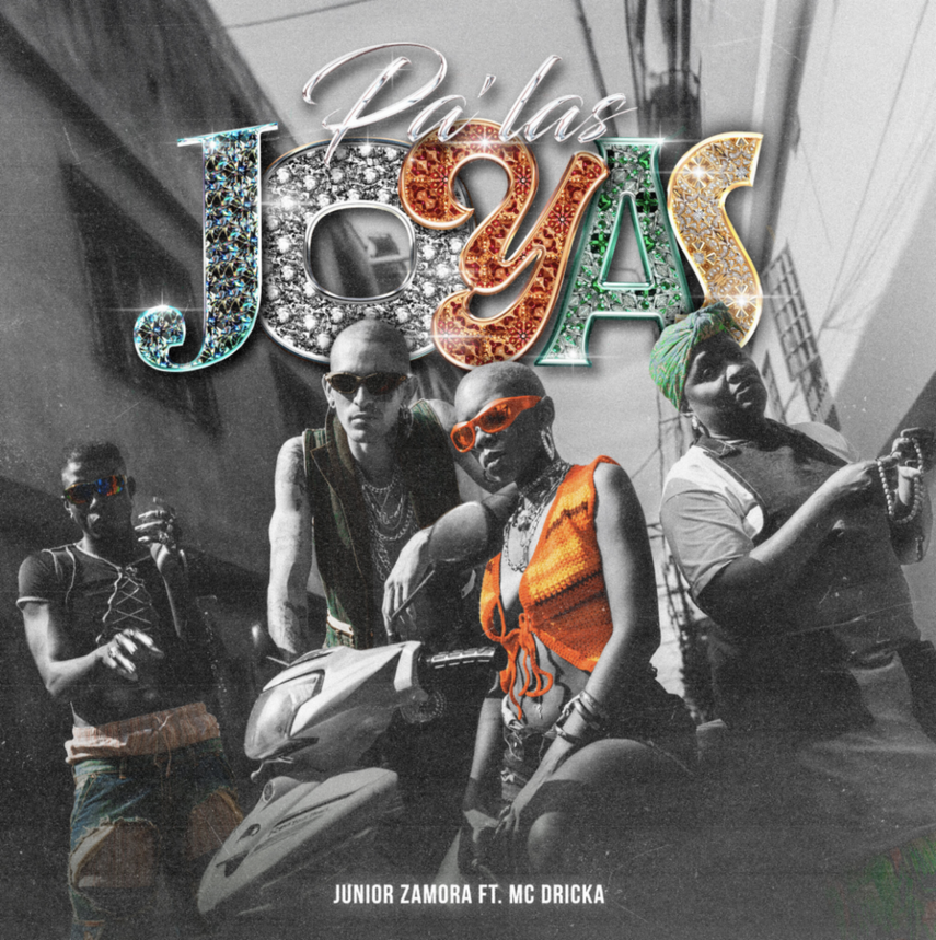El cantante colombiano Junior Zamora y la rapera brasileña MC Dricka presentan el tema Pa las joyas.
