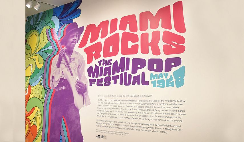 El museo HistoryMiami rindió homenaje al primer festival de rock de la costa este, con una exposición que tituló Miami Rocks: The Miami Pop Festival, May 1968.