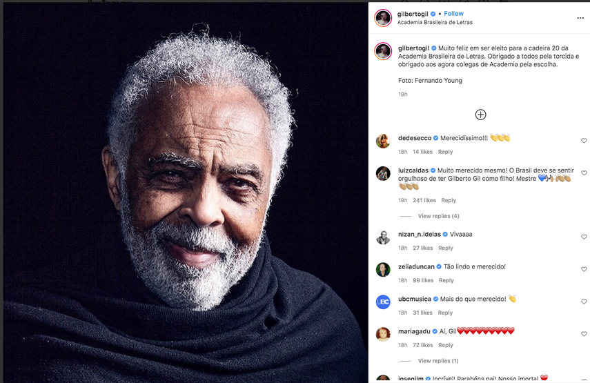 El aclamado músico brasileño Gilberto Gil anunció en su perfil de Instagram que se convirtió en miembro de la Academia Brasileña de Letras .