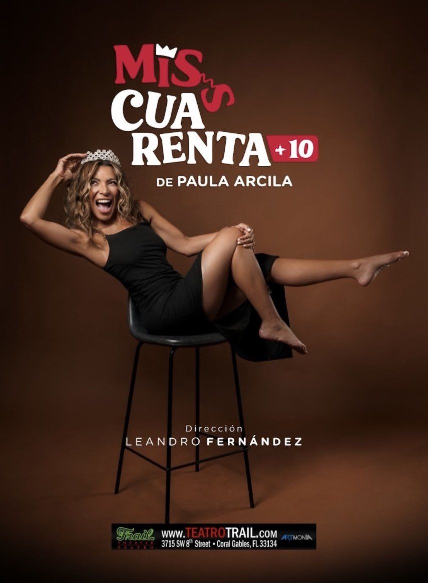 Miss Cuarenta + 10, de Paula Arcila.&nbsp;