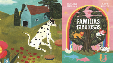 Portada e ilustración del libro Familias fabulosas.&nbsp;