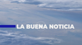 La buena noticia