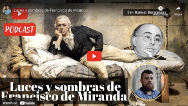 Programa de Antonio Moreno Ruiz y Manuel Hernández González sobre Francisco de Miranda.&nbsp;