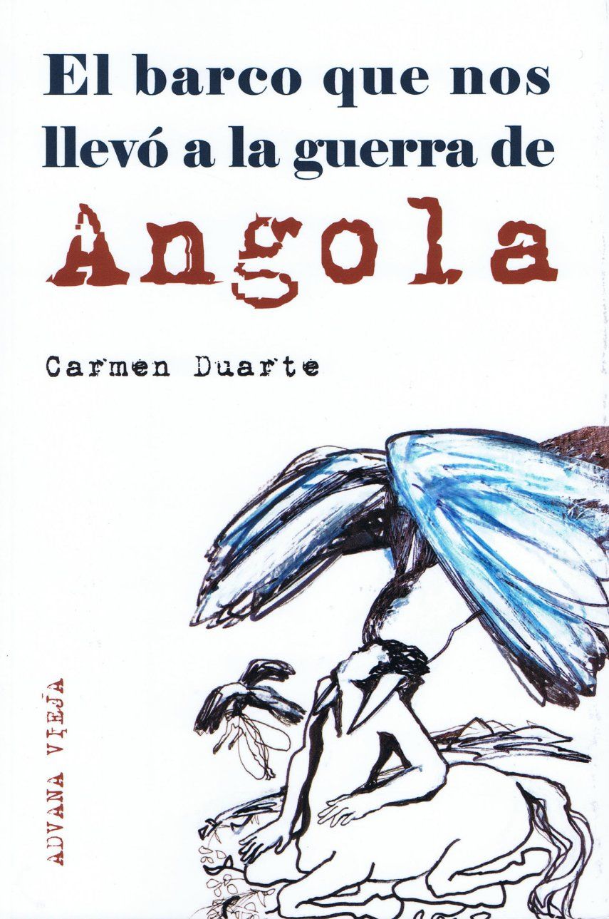 El barco que nos llevó a la guerra de Angola (Aduana Vieja, 2022).