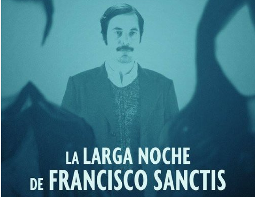 La pelicula de directores argentinos Andrea Testa y Francisco Márquez La larga noche de Francisco Sanctis. (IMDB)