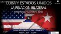 Una captura de pantalla del video con la conferencia CUBA Y ESTADOS UNIDOS: LA RELACIÓN BILATERAL, transmitido por YouTube. Una captura de pantalla del video con la conferencia CUBA Y ESTADOS UNIDOS: LA RELACIÓN BILATERAL, transmitido por YouTube.