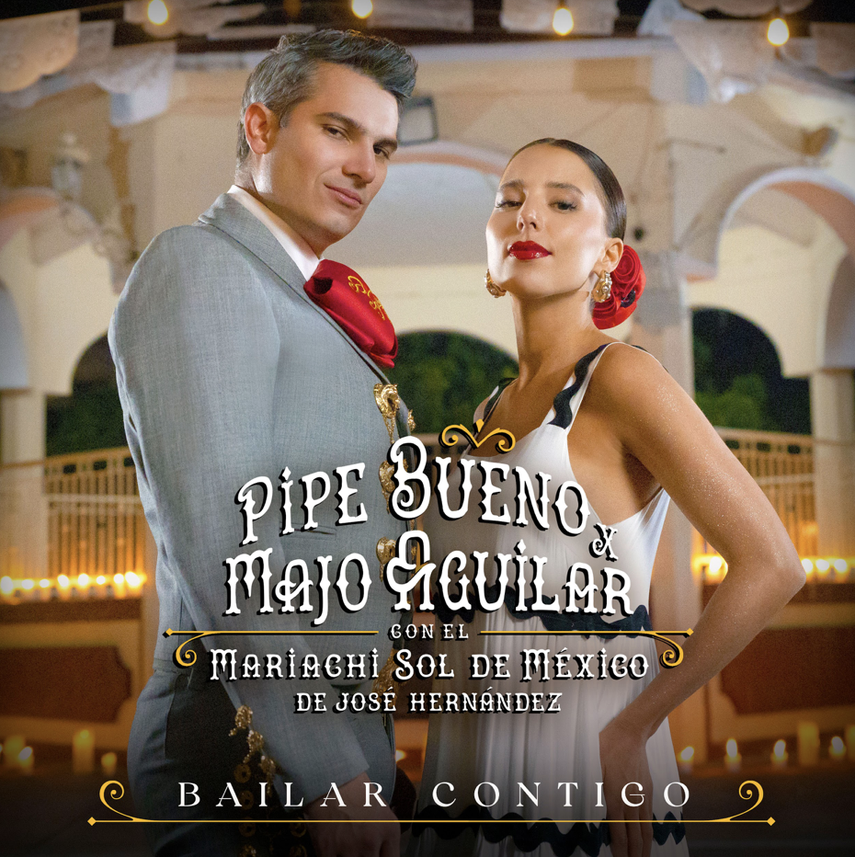 Los cantantes Pipe Bueno y Majo Aguilar presentan el tema Bailar contigo en versión mariachi.