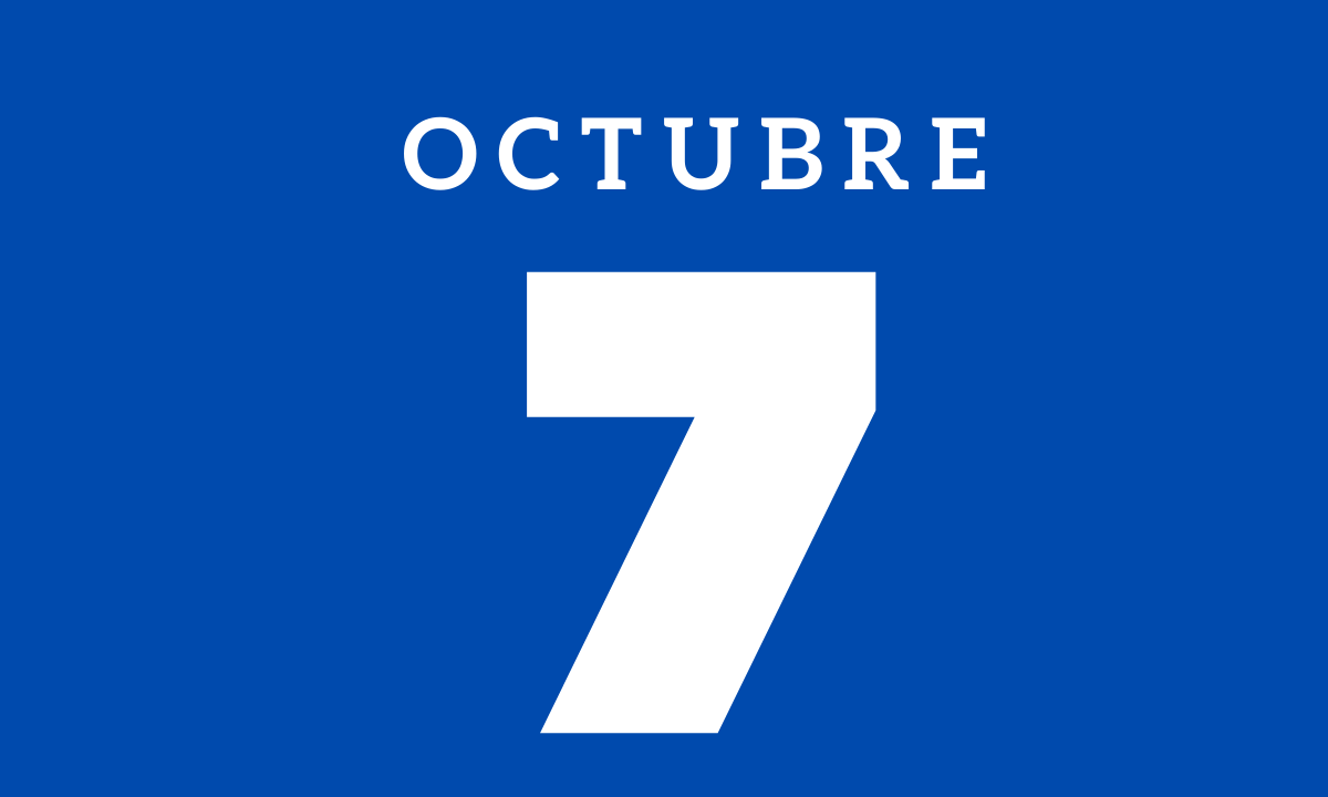 10 hechos relevantes ocurridos un 7 de octubre 10 hechos relevantes ocurridos un 7 de octubre