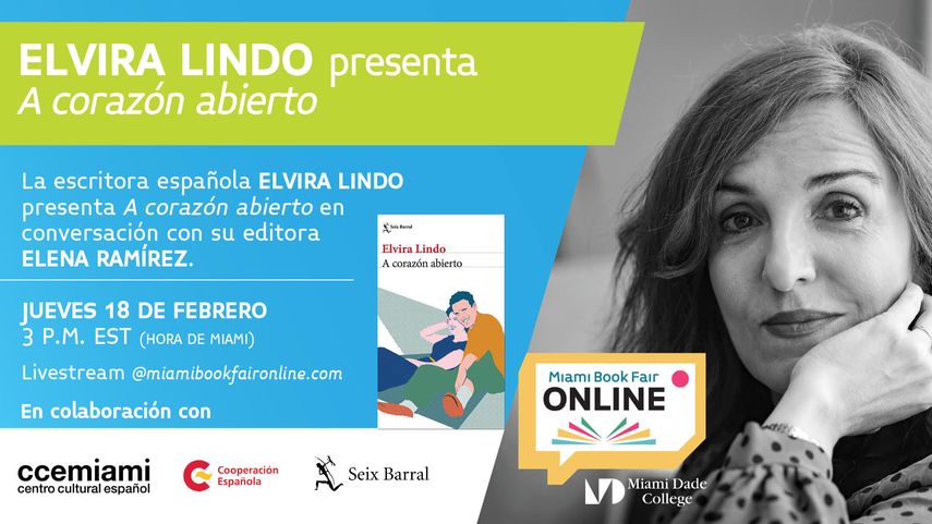 El CCEMiami invita a sus encuentros titulados Miércoles literarios. La escritora española Elvira Lindo presenta su texto A corazón abierto, el 18 de febrero.&nbsp;