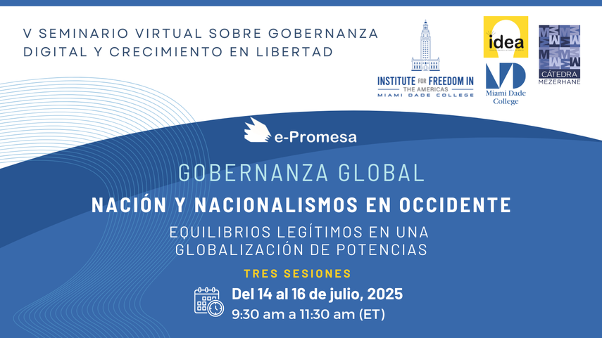 V Seminario Virtual sobre Gobernanza Digital y Crecimiento en Libertad.