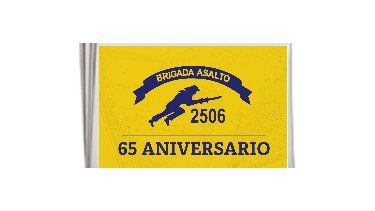 brigada 2506 - 65 aniversario