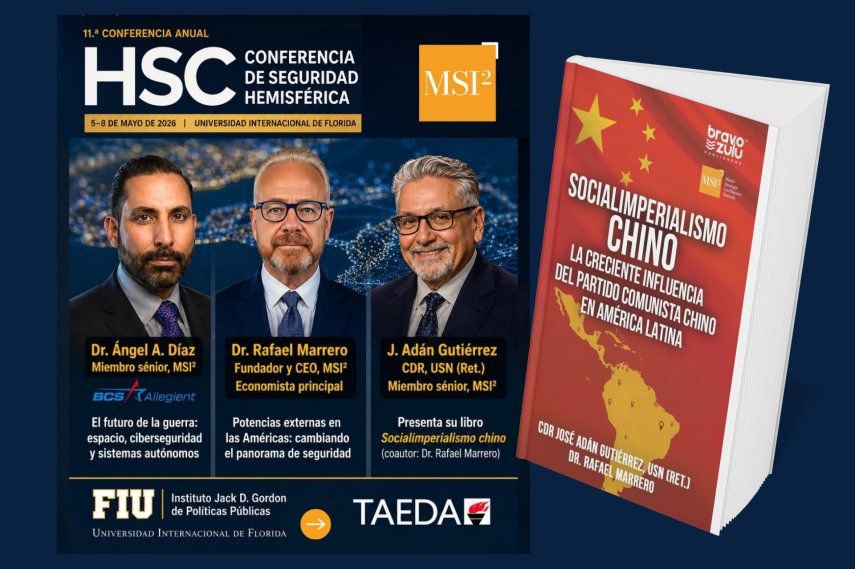 El Miami Strategic Intelligence Institute (MSI²) asiste a la Conferencia de Seguridad Hemisférica 2026 en FIU.