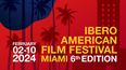 El IberoAmerican Film Festival Miami (IAFFM) presentará su 6ta edición del 2 al 10 de febrero de 2024.