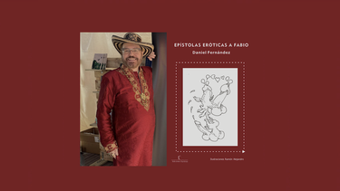Daniel D. Fernández y la portada de su libro Epístolas eróticas a Fabio.&nbsp;