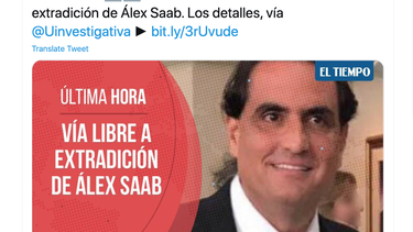 Publicación en Twitter de la noticia de la extradición de Alex Saab, compartida por el diario El Tiempo.&nbsp;