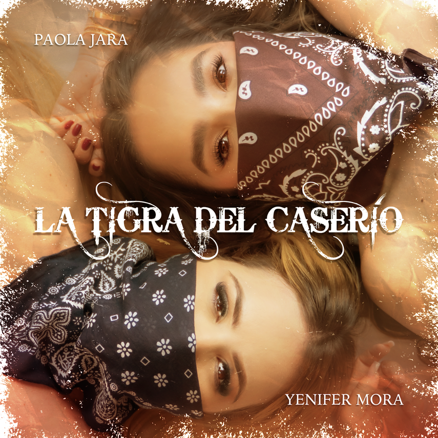 La cantante colombiana Paola Jara y la venezolana Yenifer Mora presentan el tema La tigra del caserío.