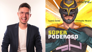 Collage con las fotos del director Sebastián Marcano Olivier, y el poster del cortometraje Súper Poderoso.&nbsp;