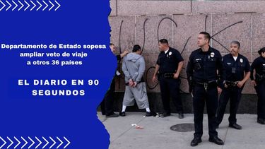 departamento de estado sopesa ampliar veto de viaje a otros 36 paises | el diario en 90 segundos