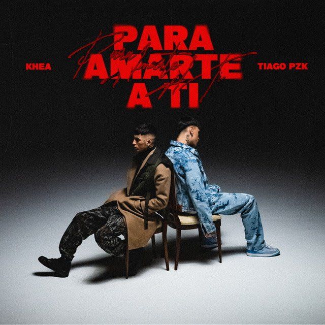 Tiago PZK y Khea estrenan el tema Para amarte a ti.