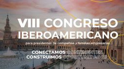 El VIII Congreso Iberoamericano del Consejo Empresarial Alianza por Iberoamérica (CEAPI) se desarrollará del 2 al 4 en Sevilla, España