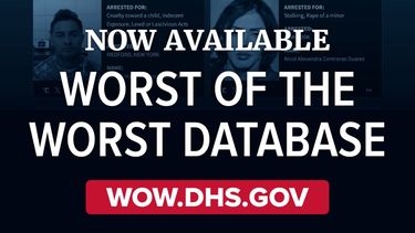 “Lo peor de lo peor”, la nueva herramienta pública del DHS