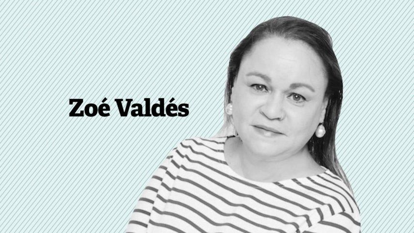 ZOÉ VALDÉS AUTOR OPINIÓN