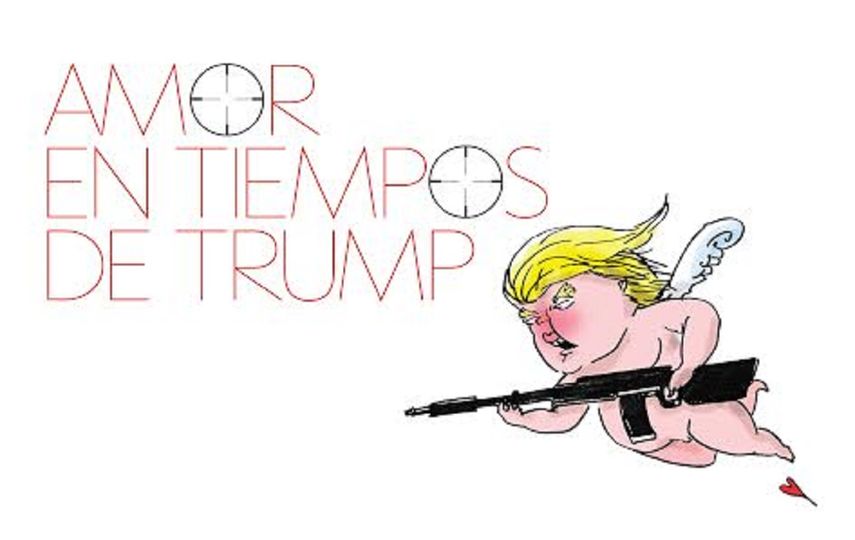 Amor en tiempos de Trump, de Rayma Suprani.